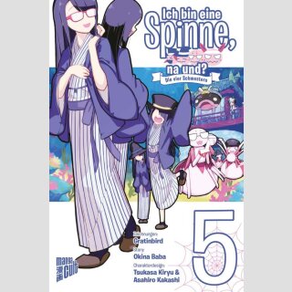 Ich bin eine Spinne, na und? Die vier Schwestern Bd. 5