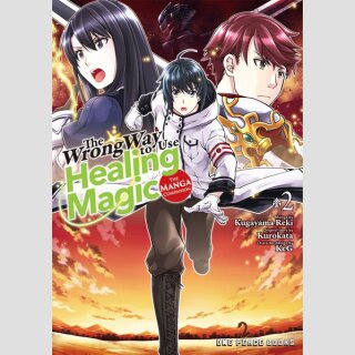 The Wrong Way To Use Healing Magic vol. 2 [Manga]