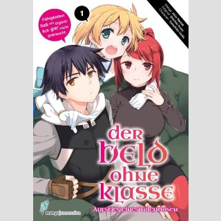 Der Held ohne Klasse Bd. 1