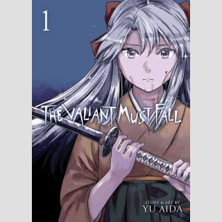 The Valiant Must Fall vol. 1