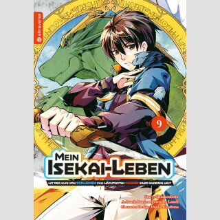 MEIN ISEKAI-LEBEN Mit der Hilfe von Schleimen zum mächtigsten Magier einer anderen Welt Bd. 9