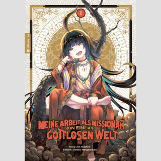 Meine Arbeit als Missionar in einer gottlosen Welt Bd. 1