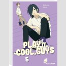 Play it Cool, Guys Bd. 5 [Full Color]