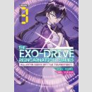 THE EXO-DRIVE REINCARNATION GAMES: All-Japan Isekai Battle Tournament! vol. 3 (Final Volume)