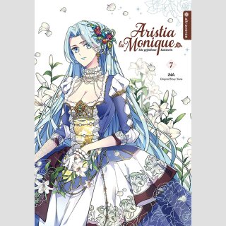 Aristia la Monique: Die gefallene Kaiserin Bd. 7 [Webtoon]