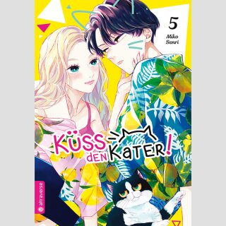 Küss den Kater! Bd. 5