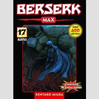 Berserk MAX Bd. 17