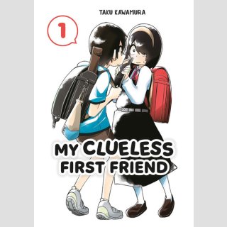 My Clueless First Friend vol. 1