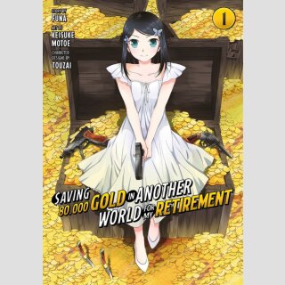 Saving 80,000 Gold in Another World for My Retirement vol. 1