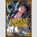 Into the Deepest Most Unknowable Dungeon vol. 6