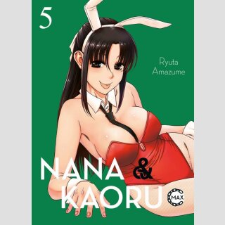 Nana & Kaoru MAX Bd. 5